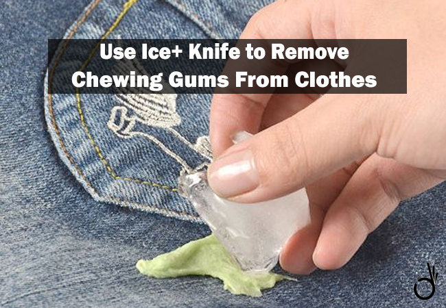 hack to remove chewing gum, how to remove chewing gum from clothes