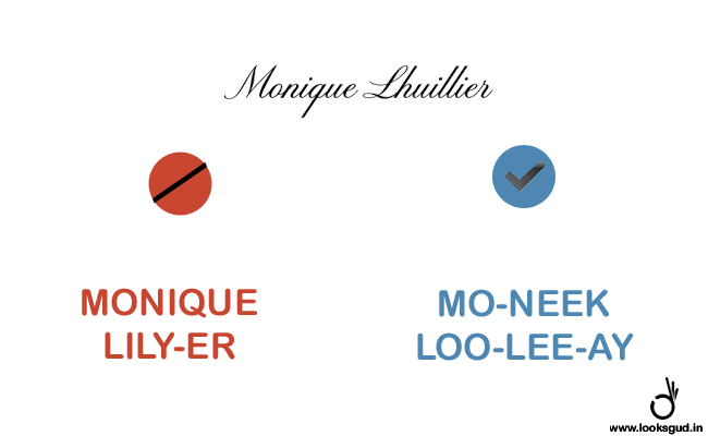 fashion brand monique lhuillier pronounciation