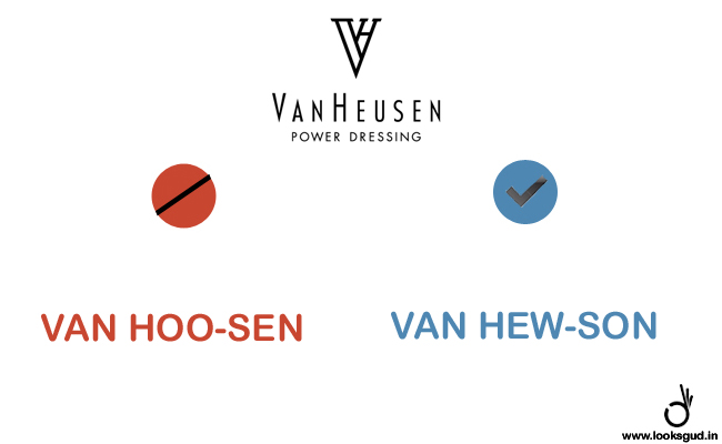 how to pronounce high fashion brand van heusen