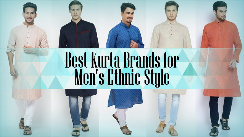 Best Kurta Brands for Men's Perfect Ethnic Style