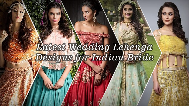 Indian Wedding Lehenga Choli Designs for bride