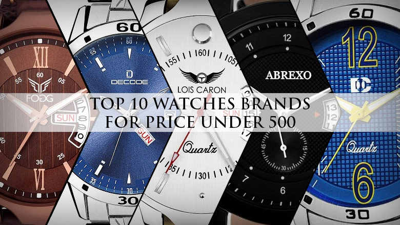 best cheapest watches brands price below 500