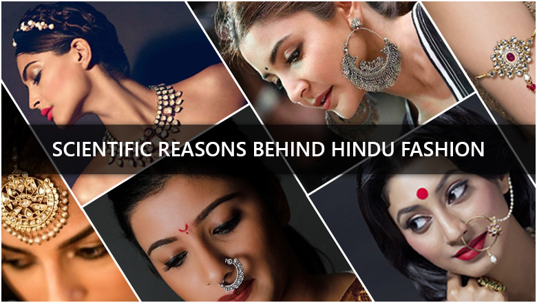 amazing scientific reasons behind indian traditional fashion and culture