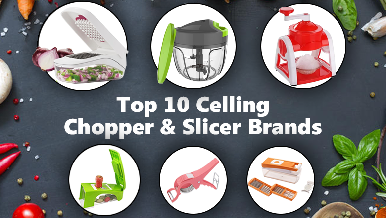 top 10 chopper & slicer brands