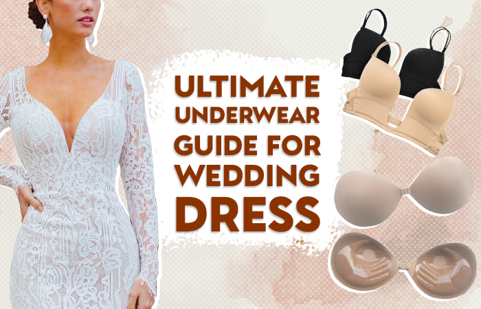 wedding dress undergarments styles