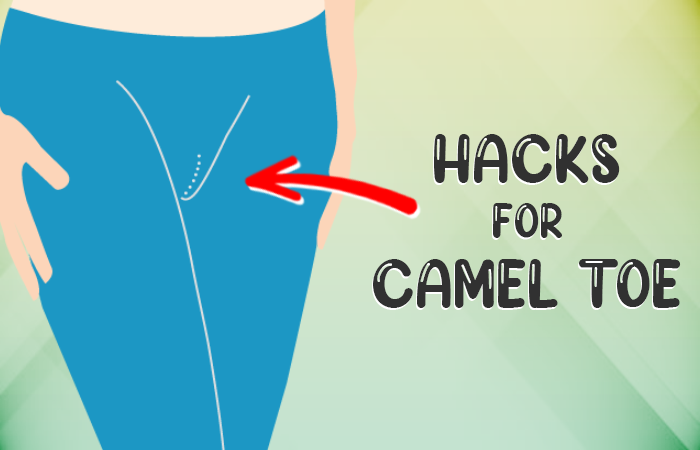 hacks for camel toe