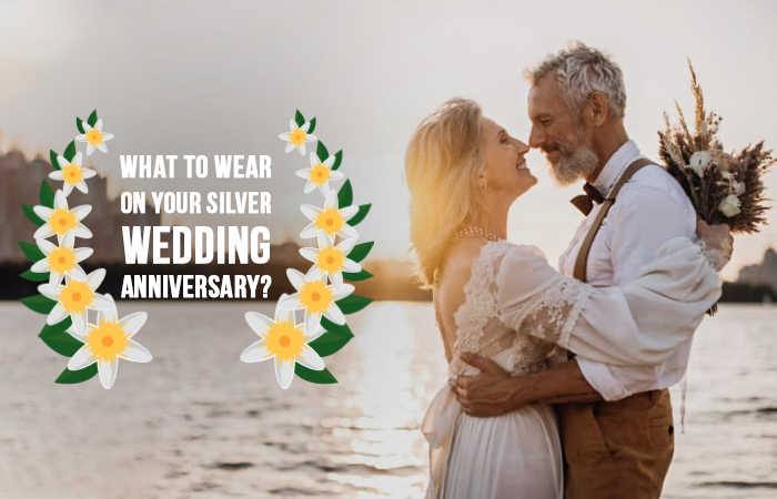 what to wear on your silver wedding anniversary? 