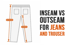 Inseam Vs Outseam for Jeans and Trouser - LooksGud.com