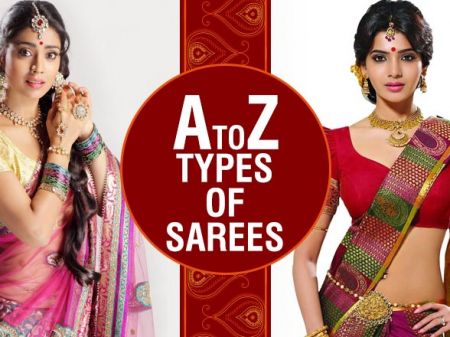 A to Z Types of Saree We Bet You Didn’t Know About!