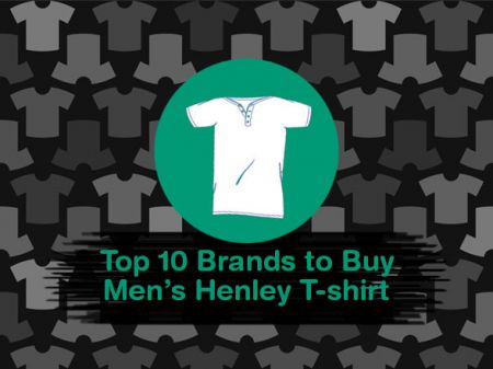 10 Best Henley T-Shirt Brands to Revamp Your Outfit Style