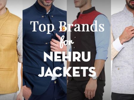 Top 10 Nehru Jacket Brands For Men to Get Perfect Ethnic Look