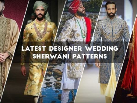 Latest Designer Wedding Sherwani Patterns for Indian Groom