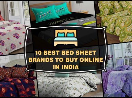 10 Best Bed Sheet Brands in India to Light up Bed Room