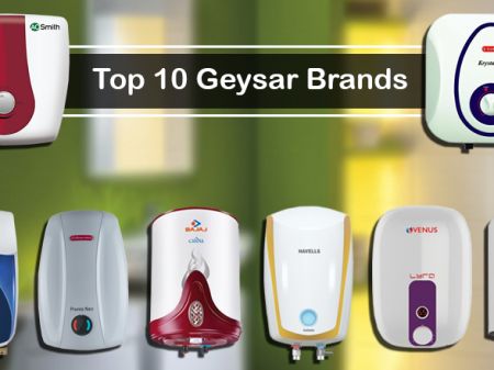 10 Best Geyser Brands to Buy in India for Instant Hot Water