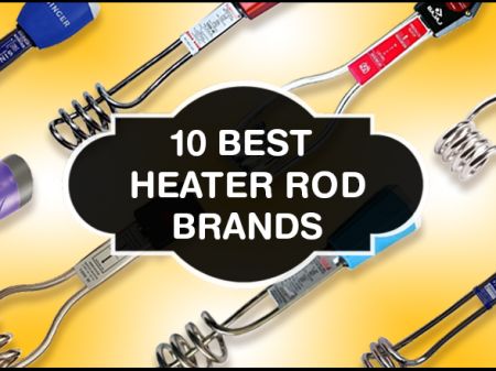 10 Best Water Heater Rod Brands to Buy Online in India