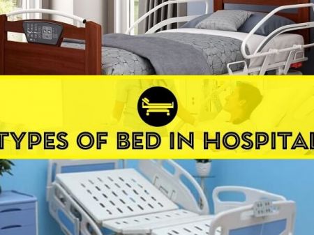 15 Types of Bed in Hospital