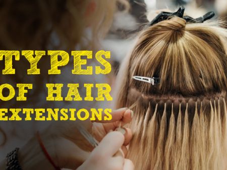 Types & Styles of Hair Extensions