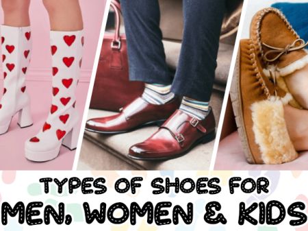 Types of Shoes for Men, Women & Kids