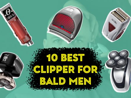 10 Best Clipper for Bald Men