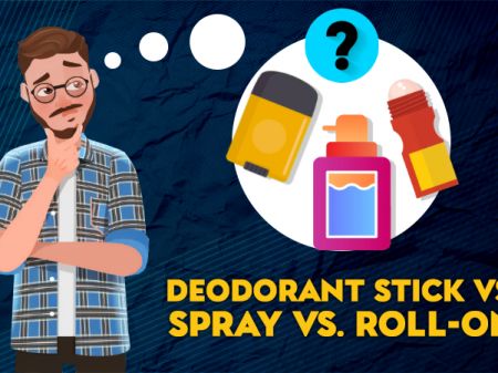 Deodorant Stick Vs. Spray Vs. Roll-On: Comparison with Pros & Cons