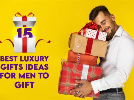 15 Best Luxury Gifts Ideas for Men to Gift