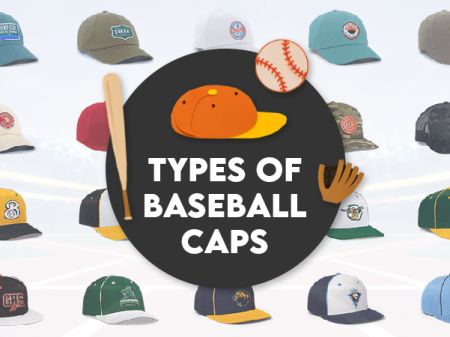 14 Types of Baseball Caps