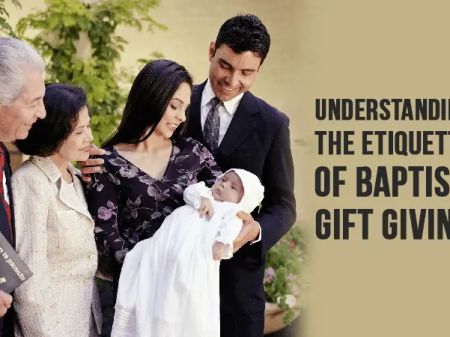 The Art of Giving: Understanding the Etiquette of Baptism Gift Giving