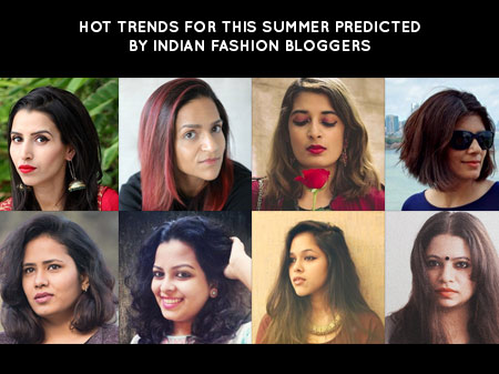 Hot Trends for this Summer predicted by Indian Fashion Bloggers
