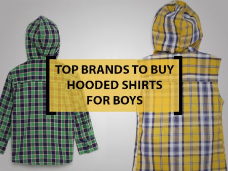 Top 10 Brands to Buy Hooded Shirts for Boys